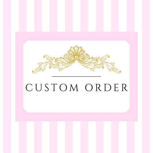 Custom Order